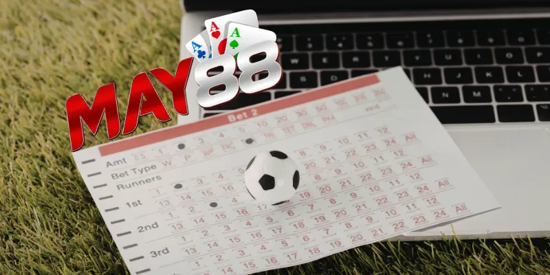 MAY88 là nhà cái uy tín với dịch vụ cá cược trực tuyến chuyên nghiệp